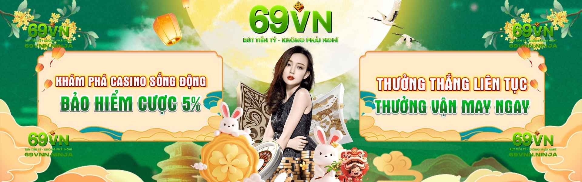 69VN | Trang Chủ Nhà Cái 69VN.COM Chính Chủ Tặng 169K 4 Banner 69VN 1